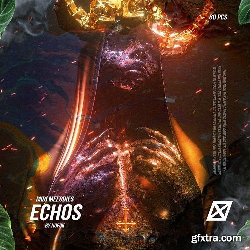 NoFuk ECHOS Trap Midi Melodies (60+ pcs) MiDi