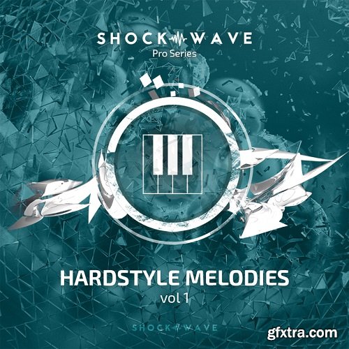 Shockwave Pro Series Hardstyle Melodies Vol 1 MULTiFORMAT-DECiBEL