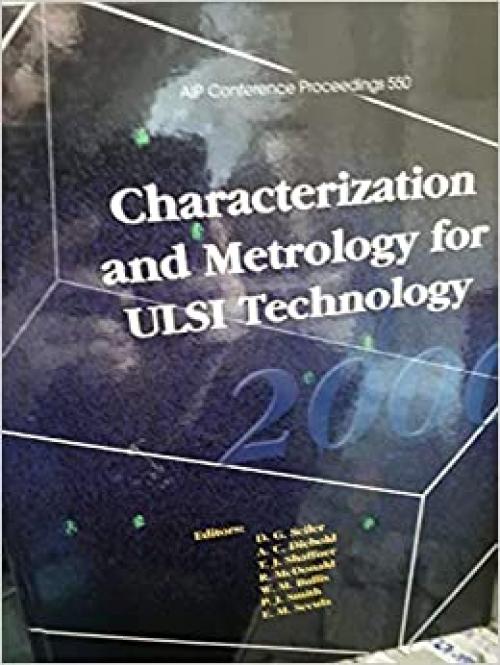 Characterization and Metrology for ULSI Technology 2000: International Conference (AIP Conference Proceedings)