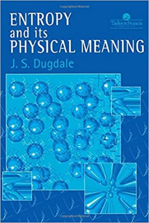 Entropy And Its Physical Meaning, 2nd Edition