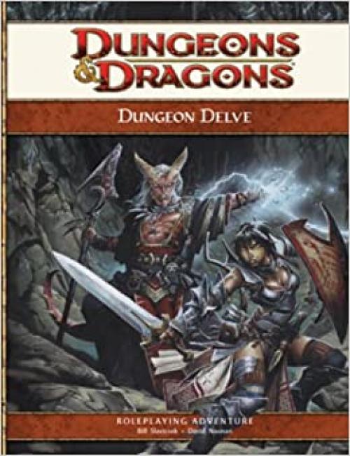 Dungeon Delve: A 4th Edition D&D Supplement (D&D Adventure)