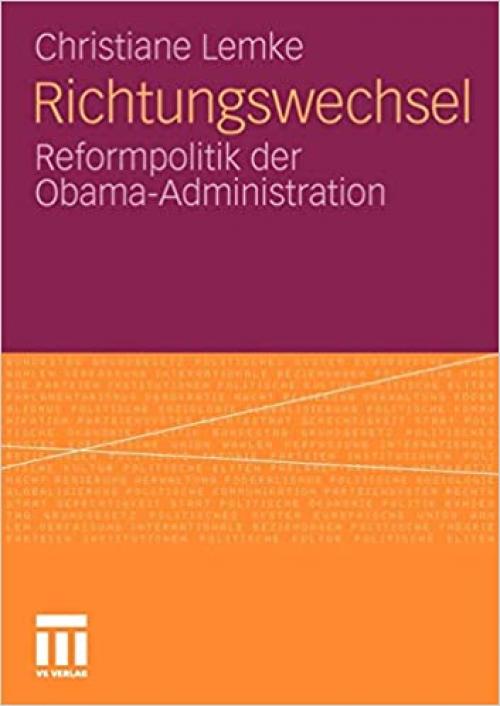 Richtungswechsel: Reformpolitik der Obama-Administration (German Edition)
