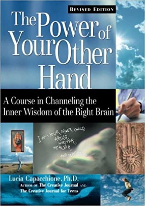 The Power of Your Other Hand, Revised Edition