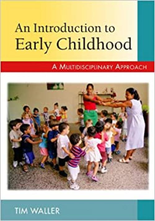 An Introduction to Early Childhood: A Multidisciplinary Approach