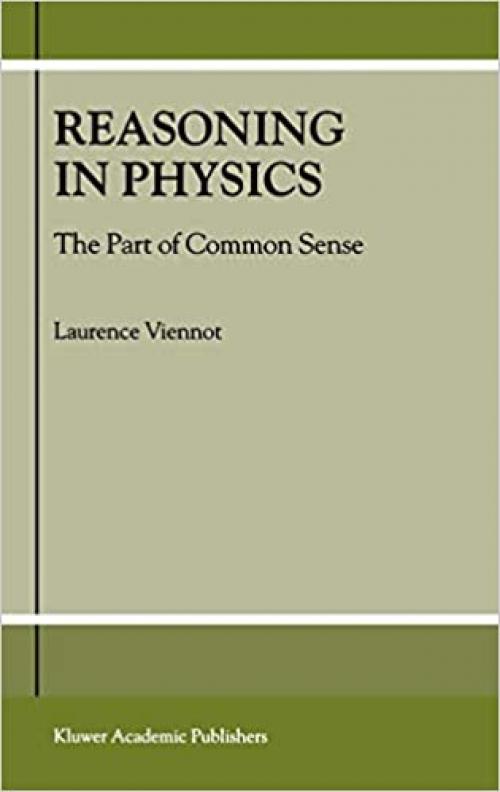Reasoning in Physics: The Part of Common Sense