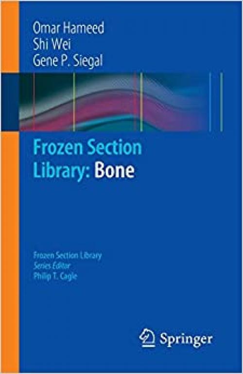 Frozen Section Library: Bone (Frozen Section Library (7))