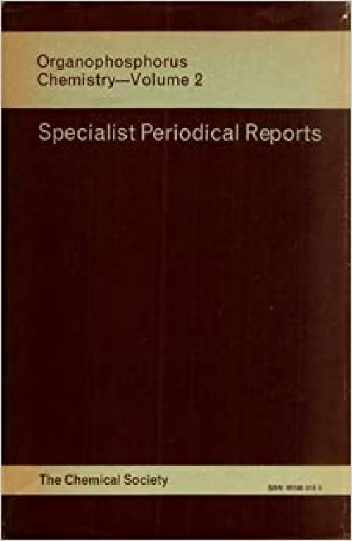 Organophosphorus Chemistry: Volume 2 (Specialist Periodical Reports, Volume 2)