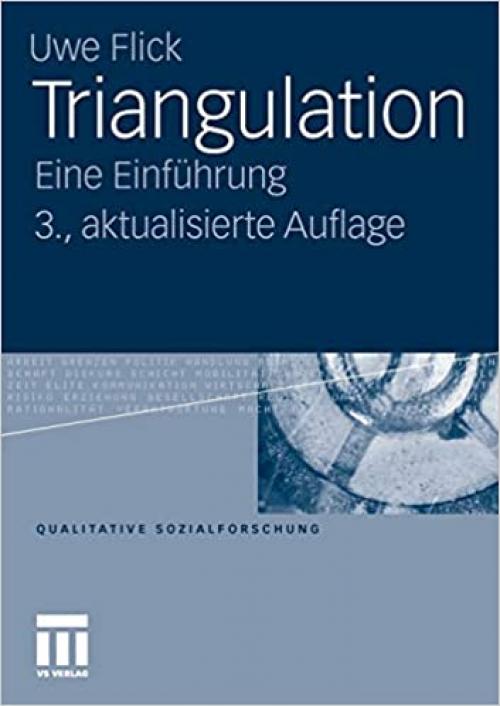 Triangulation: Eine Einführung (Qualitative Sozialforschung (12)) (German Edition)