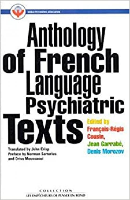 Anthology of French Language Psychiatric Texts (Divers Sciences Humaines) (French Edition)