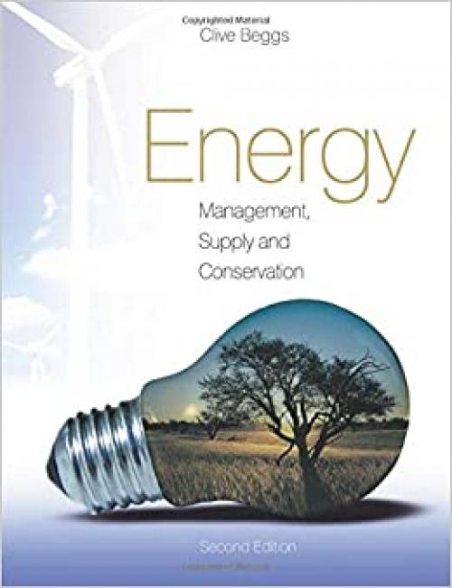 Energy: Management, Supply and Conservation, Second Edition