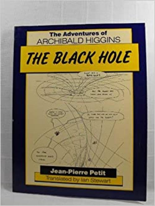 The Black Hole (The Adventures of Archibald Higgins) (English and French Edition)