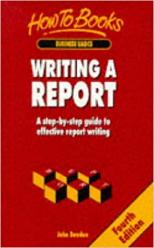 Writing a Report: A Step-by-step Guide to Effective Report Writing