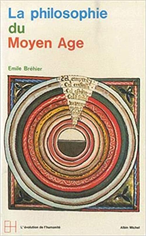 Philosophie Du Moyen Age (La) (Collections Histoire) (French Edition)