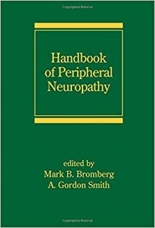 Handbook of Peripheral Neuropathy (Neurological Disease and Therapy)