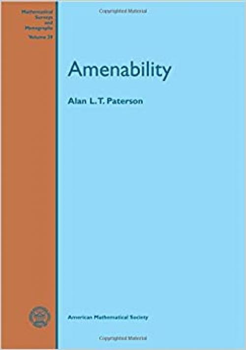 Amenability (Mathematical Surveys and Monographs)