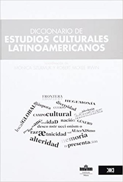 Diccionario de estudios culturales latinoamericanos (Spanish Edition)