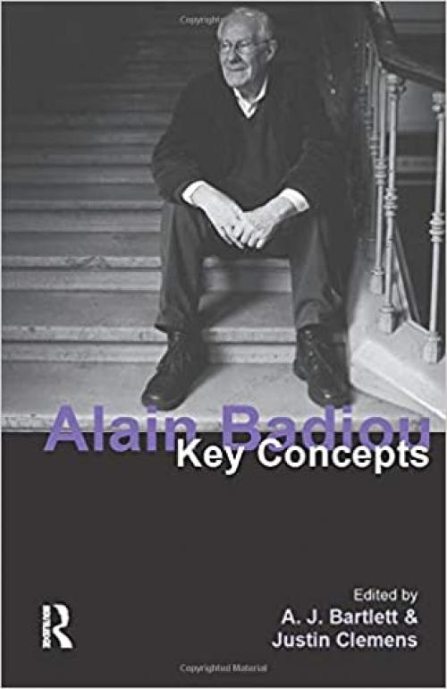 Alain Badiou: Key Concepts