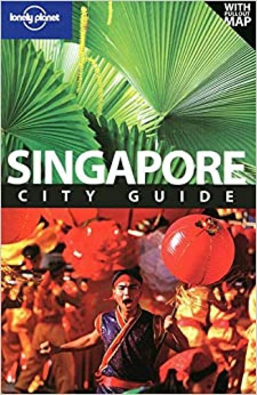 Lonely Planet Singapore (City Travel Guide)