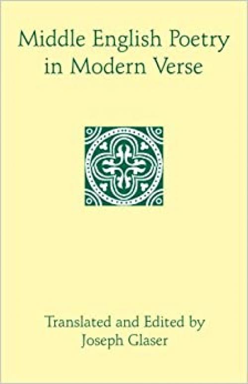 Middle English Poetry in Modern Verse (Hackett Classics)