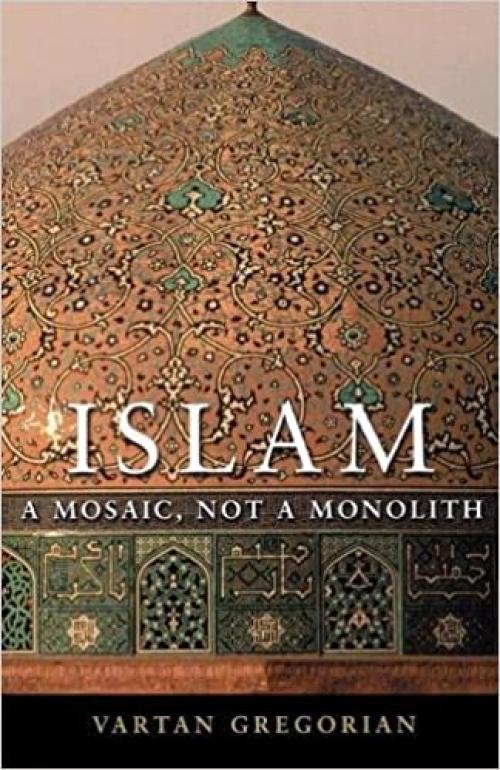Islam: A Mosaic, Not a Monolith
