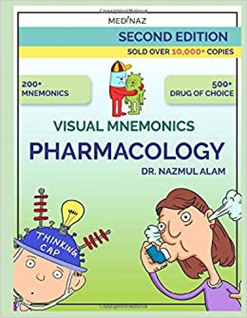 VISUAL MNEMONICS PHARMACOLOGY 2nd EDITION (Medical mnemonic)