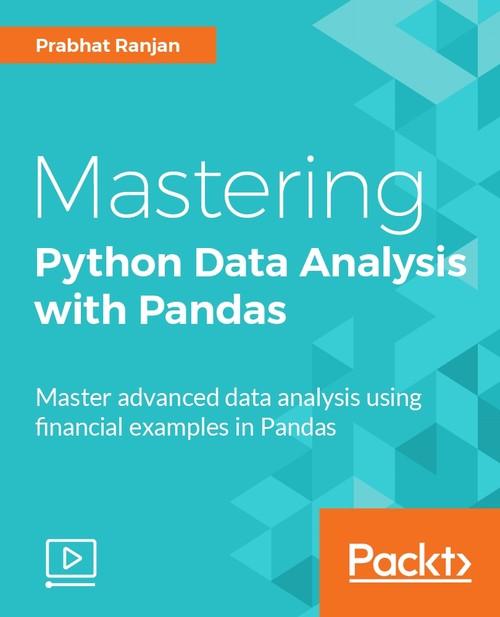 Oreilly - Mastering Python Data Analysis with Pandas