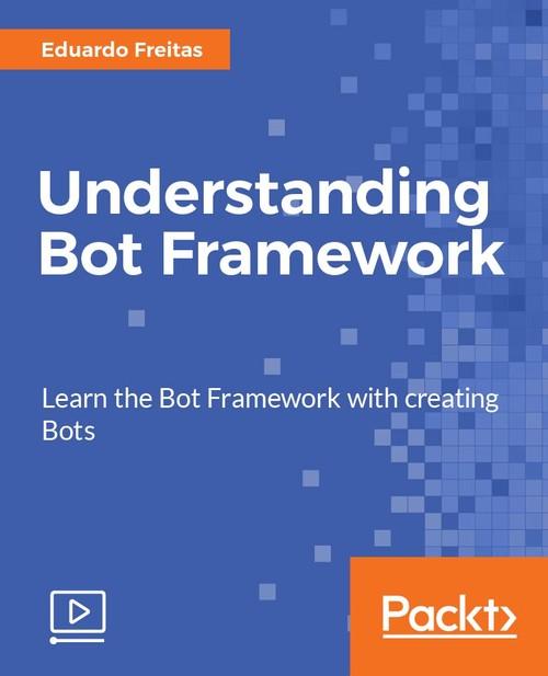 Oreilly - Understanding Bot Framework