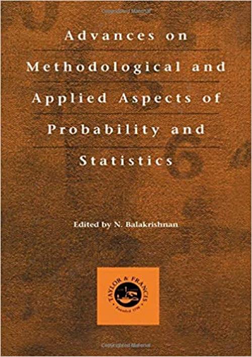 Advances on Methodological and Applied Aspects of Probability and Statistics