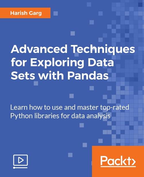 Oreilly - Advanced Techniques for Exploring Data Sets with Pandas