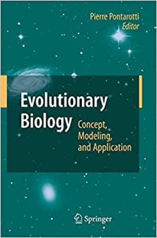 Evolutionary Biology: Concept, Modeling, and Application
