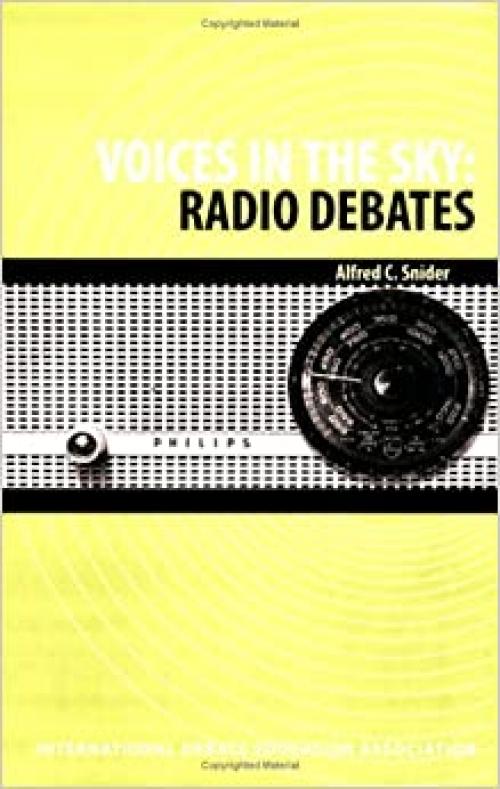 Voices in the Sky: Radio Debates