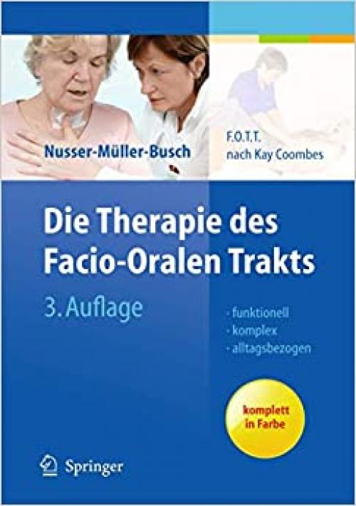 Die Therapie des Facio-Oralen Trakts: F.O.T.T. nach Kay Coombes (German Edition)