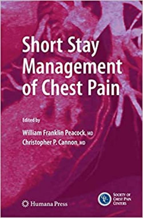 Short Stay Management of Chest Pain (Contemporary Cardiology)