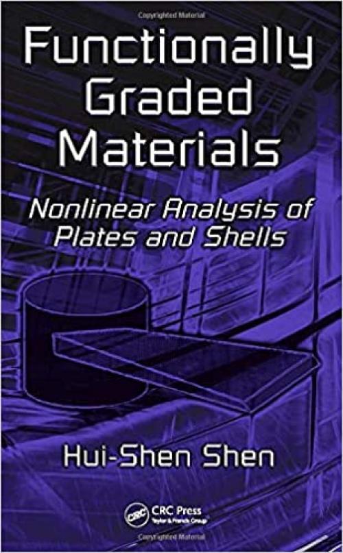 Functionally Graded Materials: Nonlinear Analysis of Plates and Shells