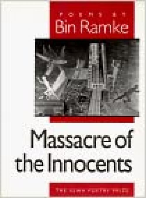 Massacre of the Innocents (Iowa Poetry Prize)