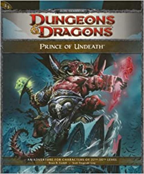 Prince of Undeath: Adventure E3 for 4th Edition Dungeons & Dragons (4th Edition D&D)