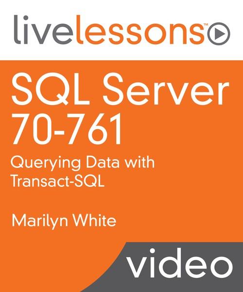 Oreilly - SQL Server 70-761: Querying Data with Transact-SQL