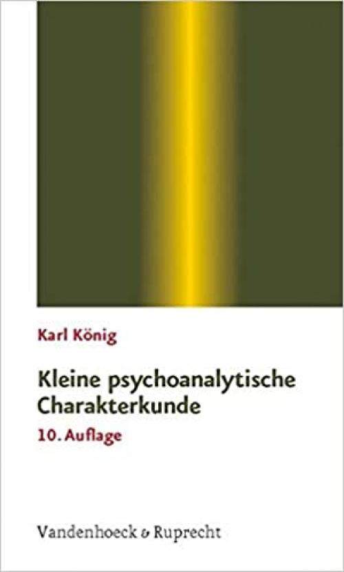 Kleine psychoanalytische Charakterkunde (Sammlung Vandenhoeck)
