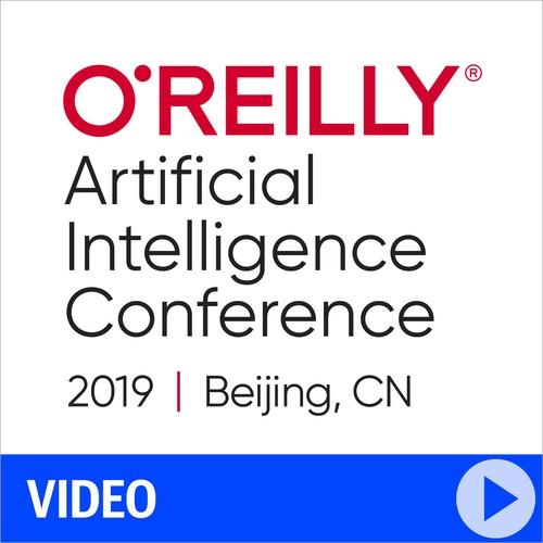 Oreilly - Artificial Intelligence Conference 2019 - Beijing, China