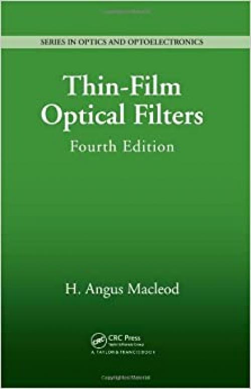 Thin-Film Optical Filters (Series in Optics and Optoelectronics)