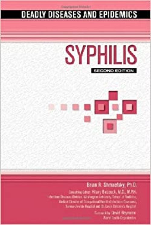 Syphilis (Deadly Diseases & Epidemics (Hardcover))