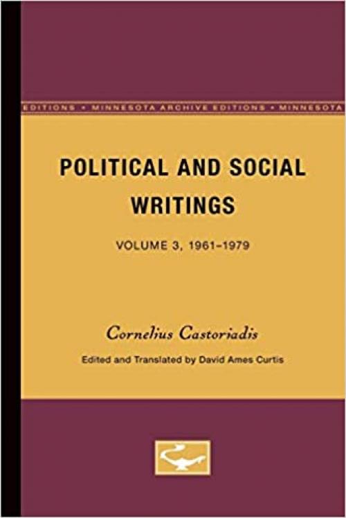 Political and Social Writings: Volume 3, 1961-1979