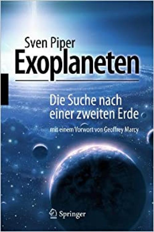 Exoplaneten: Die Suche nach einer zweiten Erde (German Edition)
