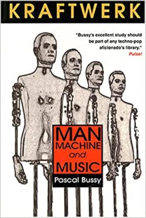 Kraftwerk: Man, Machine and Music