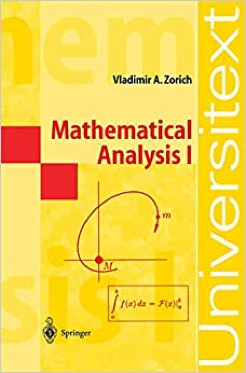 Mathematical Analysis I (Universitext)