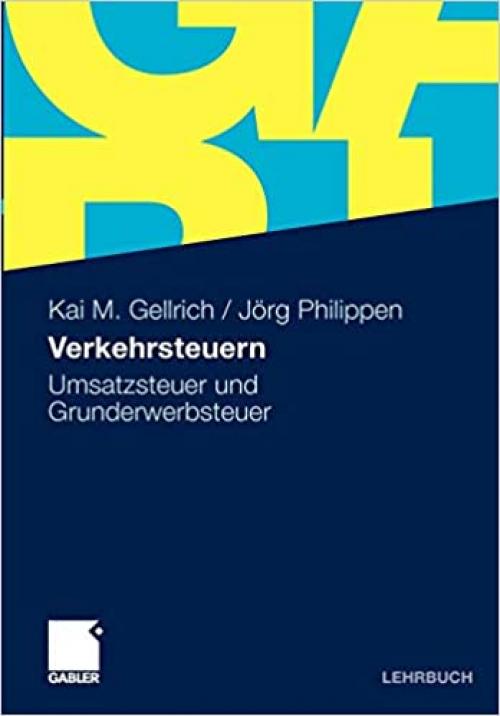 Verkehrsteuern: Umsatzsteuer und Grunderwerbsteuer (German Edition)