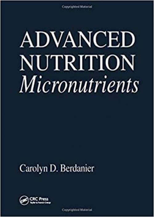 Advanced Nutrition Micronutrients (Modern Nutrition)