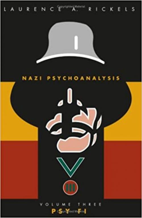 Nazi Psychoanalysis, Volume III: Psy Fi