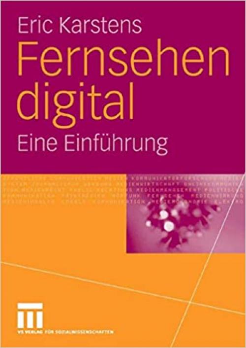 Fernsehen digital: Eine Einführung (German Edition)