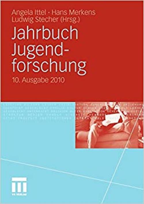 Jahrbuch Jugendforschung: 10. Ausgabe 2010 (German and English Edition)